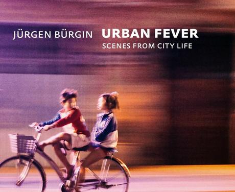 Jürgen Bürgin — Urban Fever