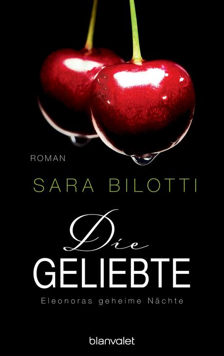 https://www.randomhouse.de/Paperback/Die-Geliebte.-Eleonoras-geheime-Naechte/Sara-Bilotti/Blanvalet-Hardcover/e501409.rhd