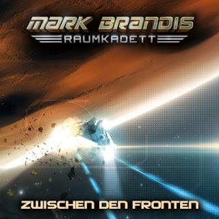 Hörspielrezension: «Mark Brandis - Raumkadett Folge 10: Zwischen den Fronten» (Folgenreich/Interplanar)