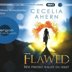 Flawed – Wie perfekt willst du sein von Cecelia Ahern
