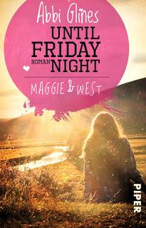 Field Party 01 - Until Friday Night:Maggie und West von Abbi Glines