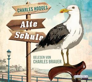 Hodges, Charles: Alte Schule (Hörbuch)