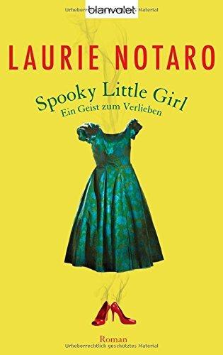 {Rezension} Spooky Little Girl vo Laurie Notaro