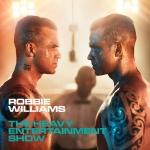 CD-REVIEW: Robbie Williams – The Heavy Entertainment Show
