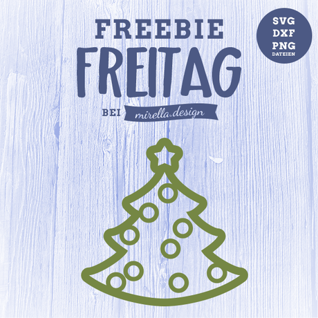 Freebie Freitag mit Weihnachts- Baum und Stimmung