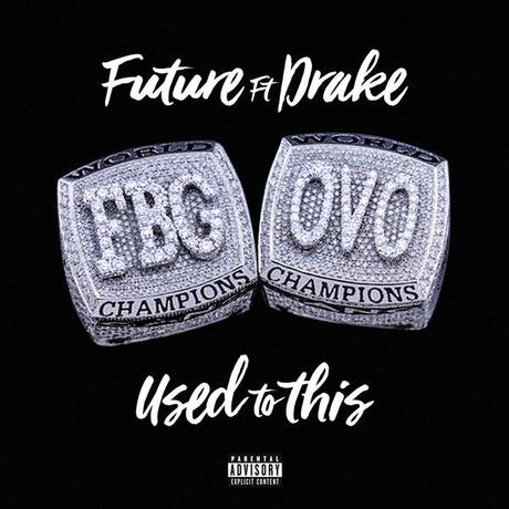 Future & Drake – Used To This [Video & Stream]