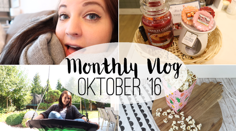 Throwback - What happend in October (Video - Monthly Vlog)