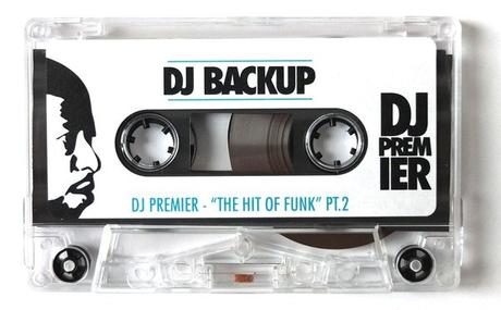 Classic Mixes: DJ Backup presents DJ Premier – The Hit Of Funk Pt.2 (2002) | FREE Download und limitiertes Tape