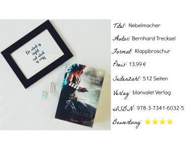 Nebelmacher | Bernhard Trecksel