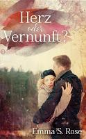 [Blick ins Buch] Leseprobe aus "Herz oder Vernunft?" von Emma S. Rose