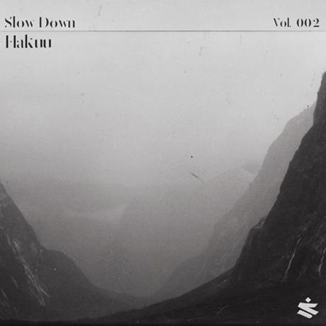 Slow Down Vol. 002 – Hakuu // free mixtape