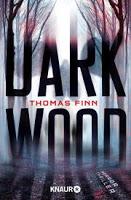 Rezension: Dark Wood - Thomas Finn