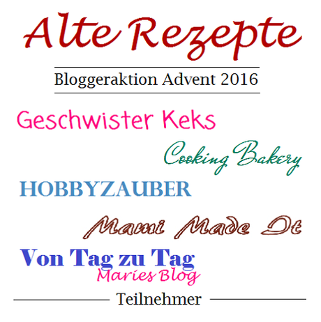 Alte Rezepte - Bloggeraktion im Advent
