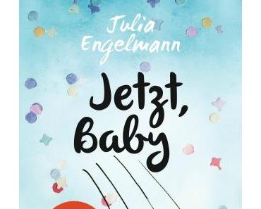 [Kurzrezension] Jetzt, Baby