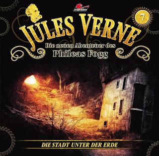 Hörspielrezension: «Jules Verne – Die neuen Abenteuer des Phileas Fogg Folge 7: Die Stadt unter der Erde» (Maritim)