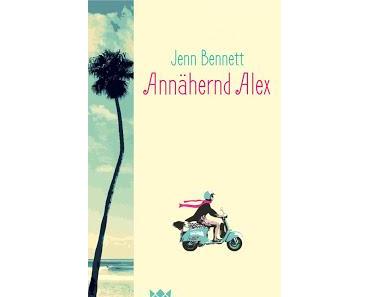 [Rezension] Annähernd Alex