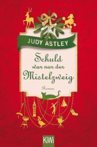 Weihnachten at Vanessas Bücherecke – Schuld war nur der Mistelzweig von Judy Asley und Mince Pies