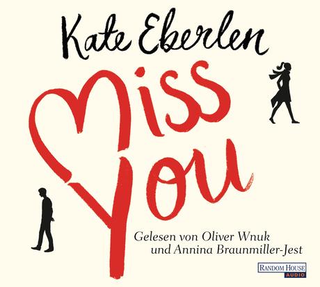 Rezension Hörbuch: Miss you von Kate Eberlen
