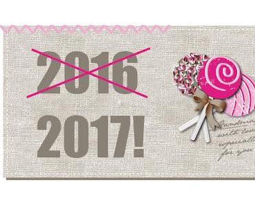 Vorfreude auf ein neues Jahr 2017 :-)