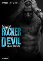 [Buchvorstellung mit Leseprobe] Bärbel Muschiol - Rocker Devil Band 1