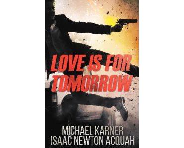 Karner, Michael – Love Is For Tomorrow