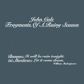 John Cale – Fragments of a rainy season // Wiederveröffentlichung