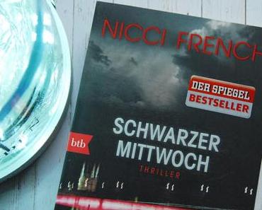 {Gelesen} Schwarzer Mittwoch von Nicci French
