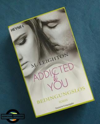 [Books] ADDICTED to YOU (3) - Bedingungslos von M. Leigthon