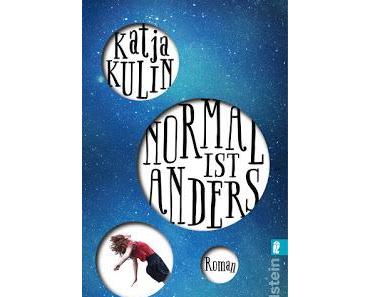 Normal ist anders von Katja Kulin