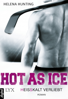 Hot as Ice 01 - Heißkalt verliebt von Helena Hunting