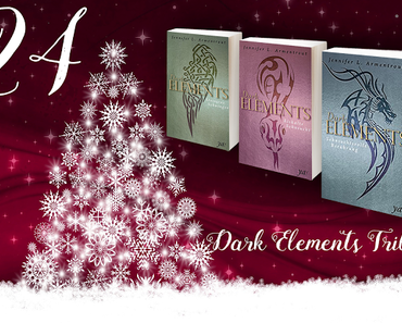 [Adventskalender] Türchen N°24 ~ Dark Elements Trilogie