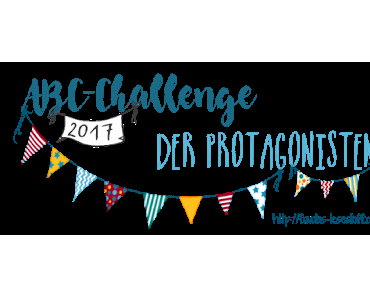 [Challenge] ABC-Challenge der Protagonisten 2017
