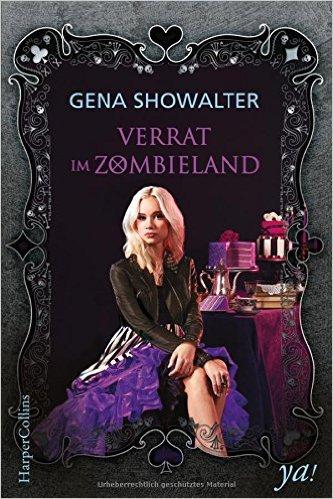 (Rezension) Gena Showalter „Verrat im Zombieland“