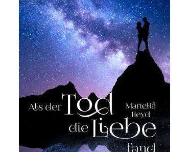 [Panem-Challenge] Mariella Heyd – Als der Tod die Liebe fand