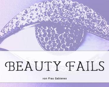 Lidstrich und Co – Meine ganz persönlichen Beauty Fails