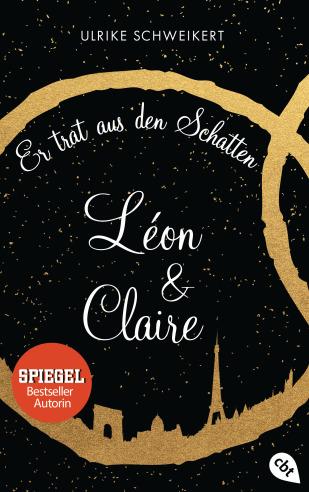 [Rezension] Léon & Claire: Er trat aus den Schatten von Ulrike Schweikert