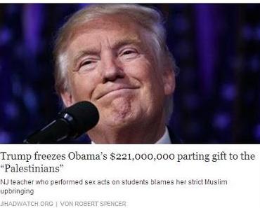 Trump friert Obamas Hilfszahlungen für arabische Terrororganisation ein