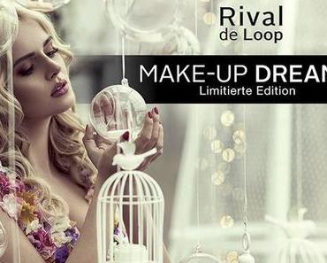 [Preview] Rival de Loop „Make-up Dreams“ Limited Edition