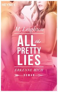 All the pretty lies 01 - Erkenne mich von M. Leighton