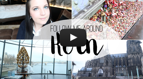 Köln Vlog - Schokoladen Museum, Dom & Liebesschlösser - Follow Me Around (+ Video)