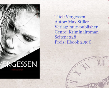 [Rezension] Vergessen von Max Stiller