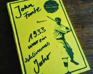 John Fante – 1933 war ein schlimmes Jahr