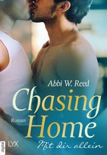 [Rezension] Abbi W. Reed - Chasing Home: Mit Dir allein