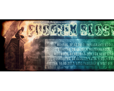 [Ankündigung] Blogtour zur »Phoenix« Trilogie