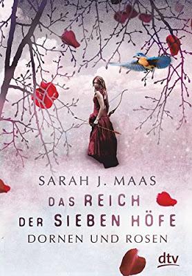 {Rezension} Sarah J. Maas - Das Reich der sieben Höfe (Dornen und Rosen #1)