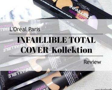 L’Oréal Paris INFAILLIBLE TOTAL COVER-Kollektion – Review