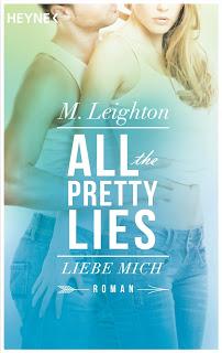 All the pretty lies 03 - Liebe mich von M. Leighton