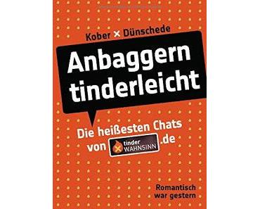 [Kurzrezension] Anbaggern tinderleicht!