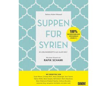 Suppen für Syrien – Ein Kochbuch für Syrien