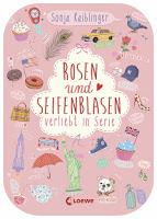 [Rezension] Sonja Kaiblinger: Verliebt in Serie 01 - Rosen und Seifenblasen
